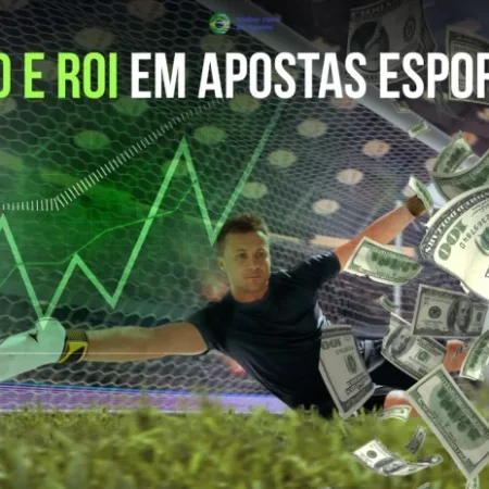 Domine o ROI e o Yield nas Apostas Esportivas